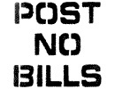 POST NO BILLS